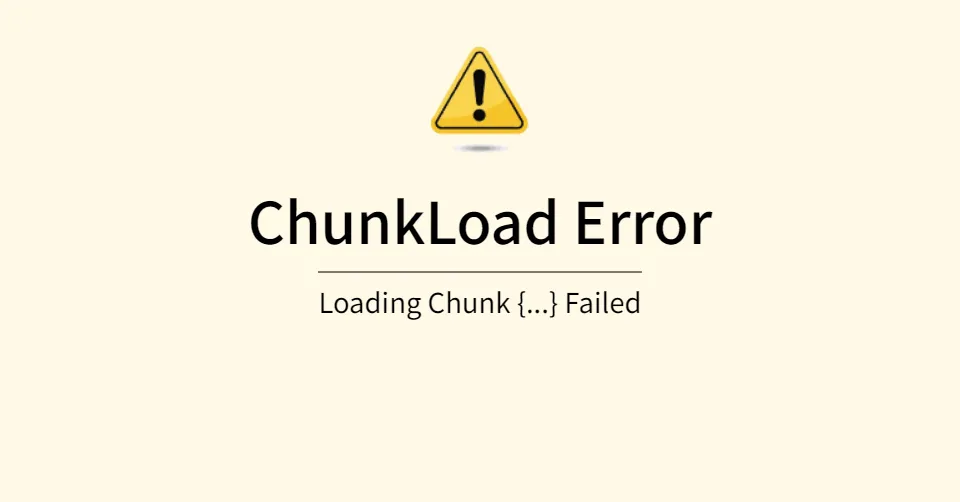 Loading Chunk Failed : 청크 로드 에러 해결하기